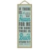 if there is a heaven it has a beach wooden sign jimmy buffet