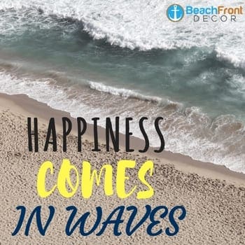 happiness-comes-in-waves-beach-quote Beach Quotes and Ocean Quotes