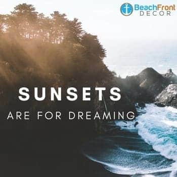 sunsets-are-for-dreaming-beach-quote Beach Quotes and Ocean Quotes